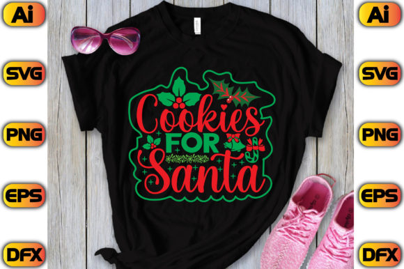 Cookies for Santa: Graphics for T-Shirt Designs