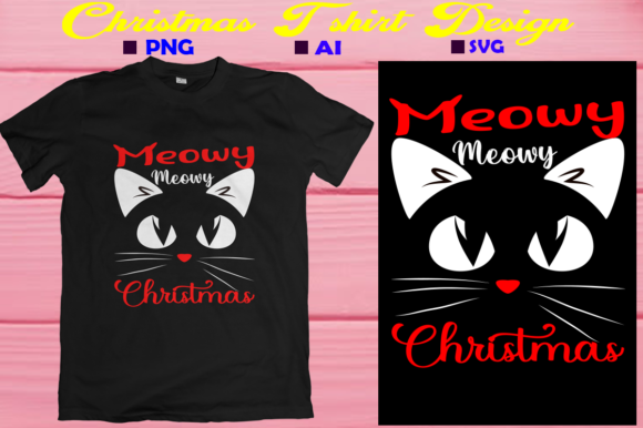 Meowy Meowy Christmas: Graphics for T-Shirt Designs